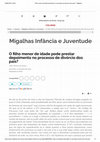 Research paper thumbnail of Filho menor de idade pode depor no processo de divórcio dos pais?