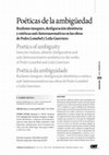 Research paper thumbnail of Poéticas de la ambigüedad. Realismo inseguro, desfiguración identitaria y estéticas anti-heteronormativas en las obras de Pedro Lemebel y Leila Guerriero