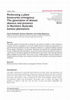 Research paper thumbnail of Performing a plant biosecurity emergency: The generation of disease absence and presence in Northern Australia banana plantations