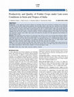 Research paper thumbnail of Productivity and Quality of Fodder Crops under Late-sown Conditions in Semi-arid Tropics of India