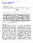 Research paper thumbnail of Distribution of turbulence statistics in open-channel flow