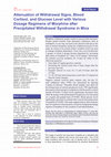 Research paper thumbnail of Attenuation of Withdrawal Signs, Blood Cortisol, and Glucose Level with Various Dosage Regimens of Morphine after Precipitated Withdrawal Syndrome in Mice