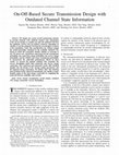 Research paper thumbnail of On–Off-Based Secure Transmission Design With Outdated Channel State Information