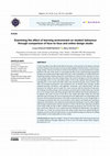 Research paper thumbnail of Examining the effect of learning environment on student behaviour through comparison of face-to-face and online design studio