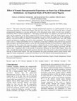 Research paper thumbnail of Effect of Female Entrepreneurial Experience on Start-Ups of Educational Institutions: An Empirical Study of North-Central Nigeria