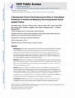 Research paper thumbnail of A Randomized Clinical Trial Examining the Effect of Video-Based Prevention of Alcohol and Marijuana Use Among Recent Sexual Assault Victims