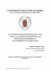 Research paper thumbnail of La Guerra hispano-francesa (1635-1659) y la configuración de las fronteras modernas: una perspectiva hispánica