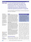 Research paper thumbnail of A cross-sectional mixed methods protocol to describe correlates and explanations for a long duration of untreated psychosis among patients with first episode psychosis in Uganda