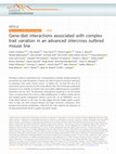 Research paper thumbnail of Gene-diet interactions associated with complex trait variation in an advanced intercross outbred mouse line