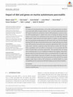 Research paper thumbnail of Impact of diet and genes on murine autoimmune pancreatitis