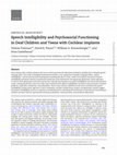 Research paper thumbnail of Speech Intelligibility and Psychosocial Functioning in Deaf Children and Teens with Cochlear Implants