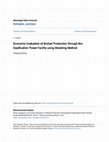 Research paper thumbnail of Economic evaluation of biofuel production through bio-gasification power facility using modeling method