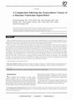 Research paper thumbnail of A Complication following the Transcatheter Closure of a Muscular Ventricular Septal Defect