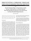 Research paper thumbnail of At the cutting edge or the center of the storm? Innovation in public health through health promotion and education in state health departments