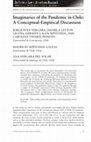 Research paper thumbnail of Imaginaries of the Pandemic in Chile: A Conceptual‐Empirical Discussion