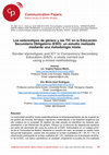 Research paper thumbnail of Los estereotipos de género y las TIC en la EducaciónSecundaria Obligatoria (ESO): un estudio realizadomediante una metodología mixtaMedia Literacy & Gender Studies