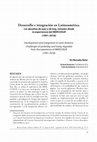 Research paper thumbnail of Development and integration in Latin America: Challenges of yesterday and today regarded from the experience of MERCOSUR (1991-2018)