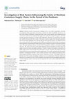 Research paper thumbnail of Investigation of Risk Factors Influencing the Safety of Maritime Containers Supply Chain: In the Period of the Pandemic