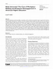 Research paper thumbnail of Bully University? The Cost of Workplace Bullying and Employee Disengagement in American Higher Education