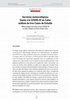 Research paper thumbnail of La Transformación Digital como soporte de servicios meteorológicos para enfrentar la Covid-19 en Cuba: análisis de tres Casos de Estudio