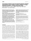 Research paper thumbnail of Concordance between actual and pharmacogenetic predicted desvenlafaxine dose needed to achieve remission in major depressive disorder: a 10-week open-label study