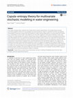 Research paper thumbnail of Copula–entropy theory for multivariate stochastic modeling in water engineering