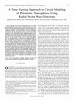 Research paper thumbnail of A Time-Varying Approach to Circuit Modeling of Plasmonic Nanospheres Using Radial Vector Wave Functions