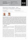 Research paper thumbnail of Dimension stone design – kerf anchorage in limestone and marble