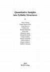 Research paper thumbnail of Quantitative Insights into Syllabic Structures