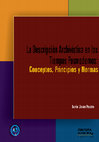 Research paper thumbnail of La descripción archivística en los tiempos posmodernos: conceptos, principios y normas