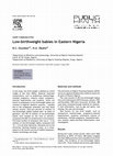 Research paper thumbnail of Low-birthweight babies in Eastern Nigeria