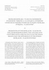 Research paper thumbnail of Migrations of the Morlachs / Vlachs on the Zadar border during the 15th and 16th centuries, with a special focus on the Vrana region and the appearance of the Istrian Morlachs / Vlachs of Istria