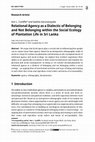 Research paper thumbnail of Relational Agency as a Dialectic of Belonging and Not Belonging within the Social Ecology of Plantation Life in Sri Lanka