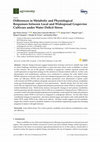 Research paper thumbnail of Differences in Metabolic and Physiological Responses between Local and Widespread Grapevine Cultivars under Water Deficit Stress