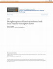 Research paper thumbnail of Drought response of \u3ci\u3ePopulus\u3c/i\u3e transformed with stress response transcription factors