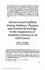 Research paper thumbnail of Interactional Conflicts among Audience, Purpose, and Content Knowledge in the Acquisition of Academic Literacy in an EAP Course