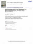 Research paper thumbnail of Autonomy and Control in the Gig Economy and Platform Work: Domestic and Home Repair Workers in Turkey