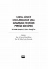 Research paper thumbnail of Sosyal Hizmet Uygulamalarında Vaka Sunumları: Teoriden Pratiğe Bir Köprü