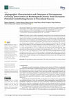 Research paper thumbnail of Angiographic Characteristics and Outcomes of Percutaneous Coronary Intervention of Reattempted Chronic Total Occlusion: Potential Contributing Factors to Procedural Success