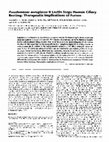 Research paper thumbnail of Pseudomonas aeruginosa II lectin stops human ciliary beating: therapeutic implications of fucose administration