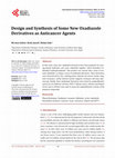 Research paper thumbnail of Design and Synthesis of Some New Oxadiazole Derivatives as Anticancer Agents