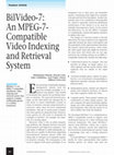 Research paper thumbnail of Bilvideo-7: an MPEG-7- compatible video indexing and retrieval system