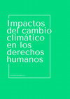 Research paper thumbnail of Impactos del cambio climático en los derechos humanos