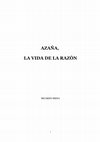 Research paper thumbnail of AZAÑA, LA VIDA DE LA RAZÓN