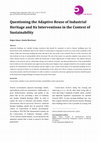 Research paper thumbnail of Questioning the Adaptive Reuse of Industrial Heritage and Its Interventions in the Context of Sustainability