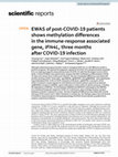 Research paper thumbnail of EWAS of post-COVID-19 patients shows methylation differences in the immune-response associated gene, IFI44L, three months after COVID-19 infection