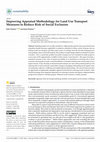 Research paper thumbnail of Improving Appraisal Methodology for Land Use Transport Measures to Reduce Risk of Social Exclusion