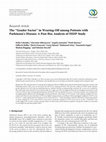 Research paper thumbnail of The “Gender Factor” in Wearing-Off among Patients with Parkinson’s Disease: A Post Hoc Analysis of DEEP Study