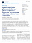 Research paper thumbnail of Pharmacogenomics, pharmacokinetics and pharmacodynamics: interaction with biological differences between men and women