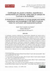 Research paper thumbnail of Certificação de Jovens e Adultos, experiência e conhecimento em Ciências: notas para os campos do Currículo e da Avaliação